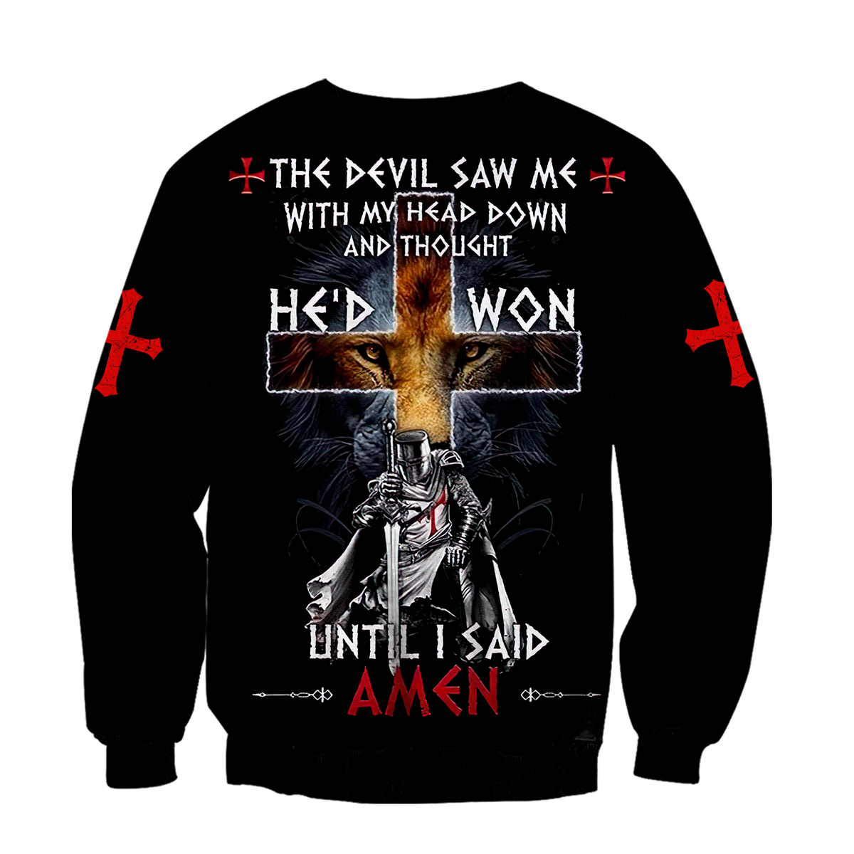The Devil Saw Me With My Head Down And Thought He'd Won Until I Said Amen All Over Printed Shirts - Amaze Style™-Apparel