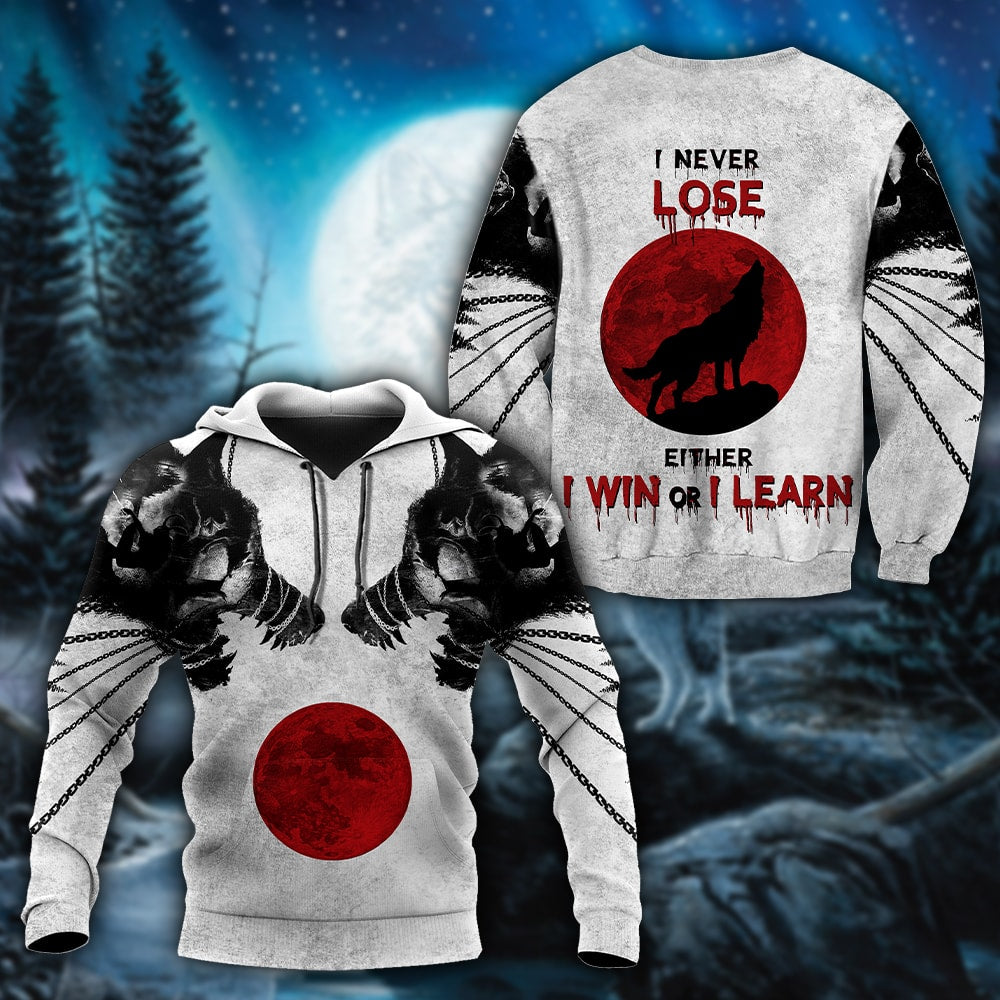Wolf - I Never Lose 3D All Over Printed Unisex Shirts