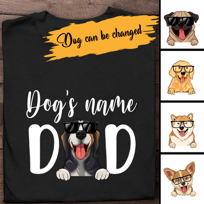 Personalized T-shirt Special Tee For Dog Dad With Your Dog's Name