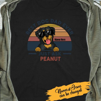Personalized T-shirt Best Dog Dad Ever Just Ask Peanut