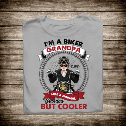 I'm A Biker Grandpa Like A Normal But Only Cooler Personalized T-Shirt, Best Gift For Grandpa