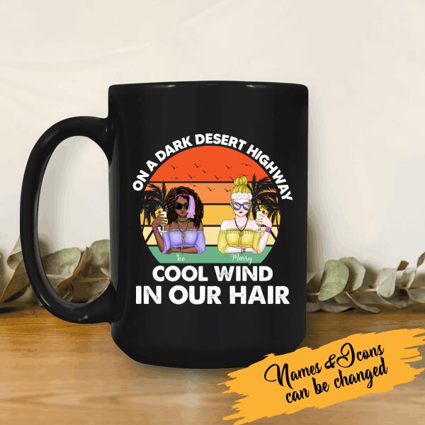 On A Dark Desert Highway Cool Wind In Our Hair Personalized T-shirt, Mug, Special Gift For Hippie Lovers