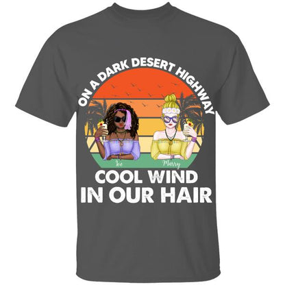 On A Dark Desert Highway Cool Wind In Our Hair Personalized T-shirt, Mug, Special Gift For Hippie Lovers