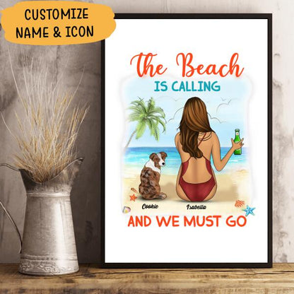 The Beach Is Calling And We Must Go Personalized T-shirt For Dog Lover Friends