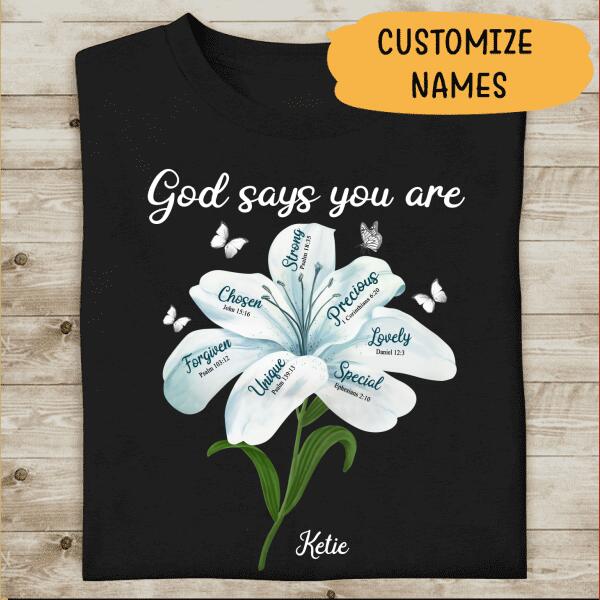 God Says You Are Strong Chosen Precious Personalized T-shirt For Best Friends Mom Girl