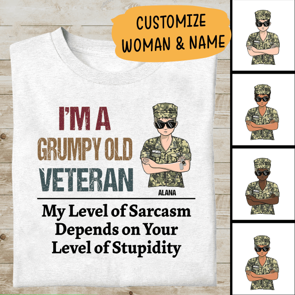 I'm A Grumpy Old Veteran Woman My Level Of Sarcasm Personalized T-Shirt, Mug, Best Gifts For Veterans Day