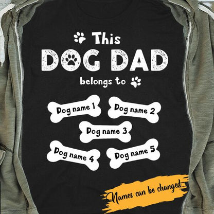 This Dog Dad Belongs To Personalized T-shirt Amazing Gift For Father Dog Lover