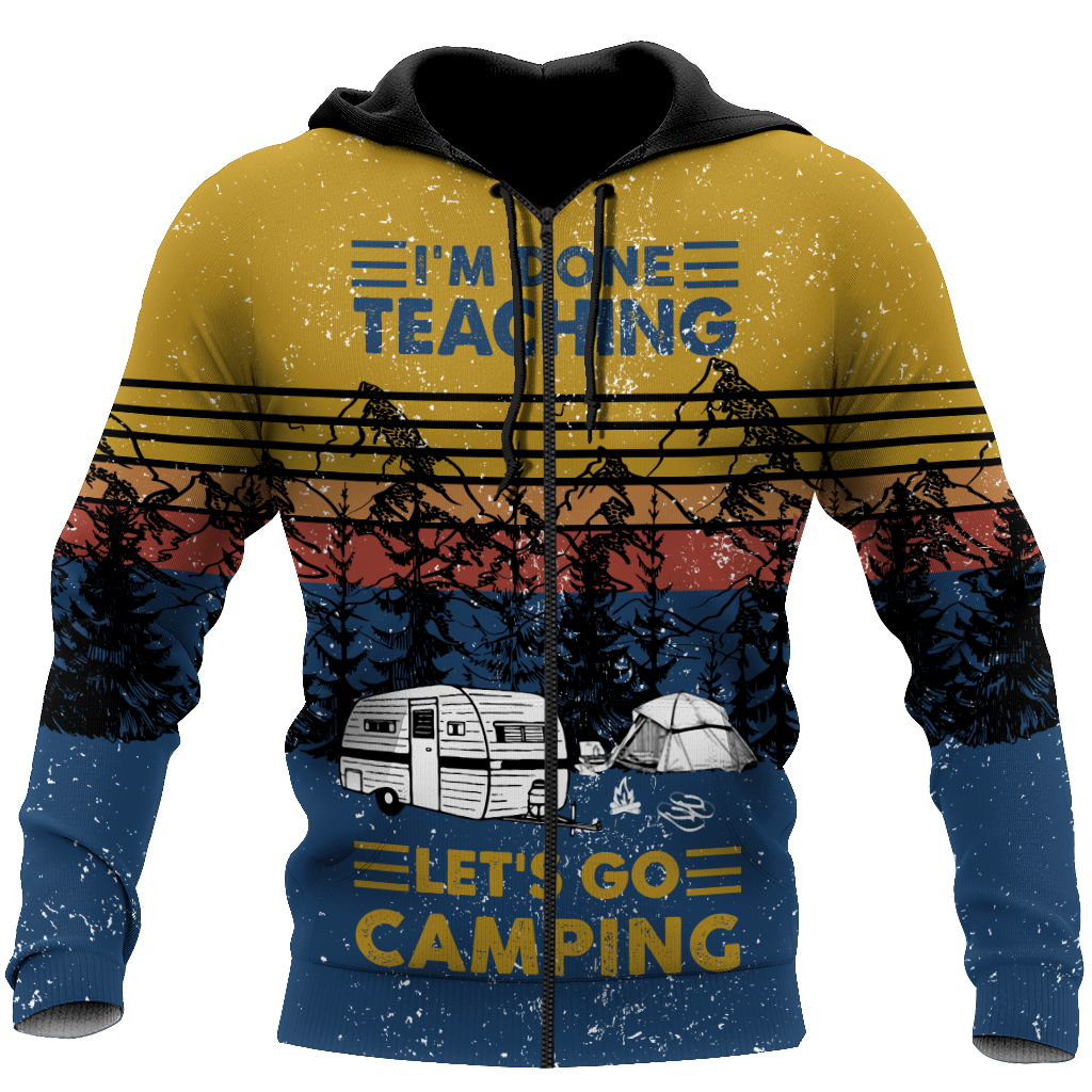 All Over Print I'm Done Teaching Let's Go Camping Hoodie HHT28082001-MEI