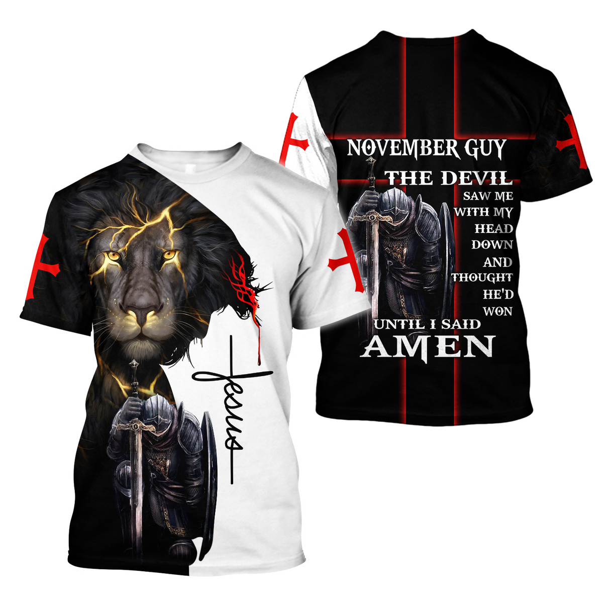 November Guy- Untill I Said Amen 3D All Over Printed Shirts For Men and Women Pi250501S11