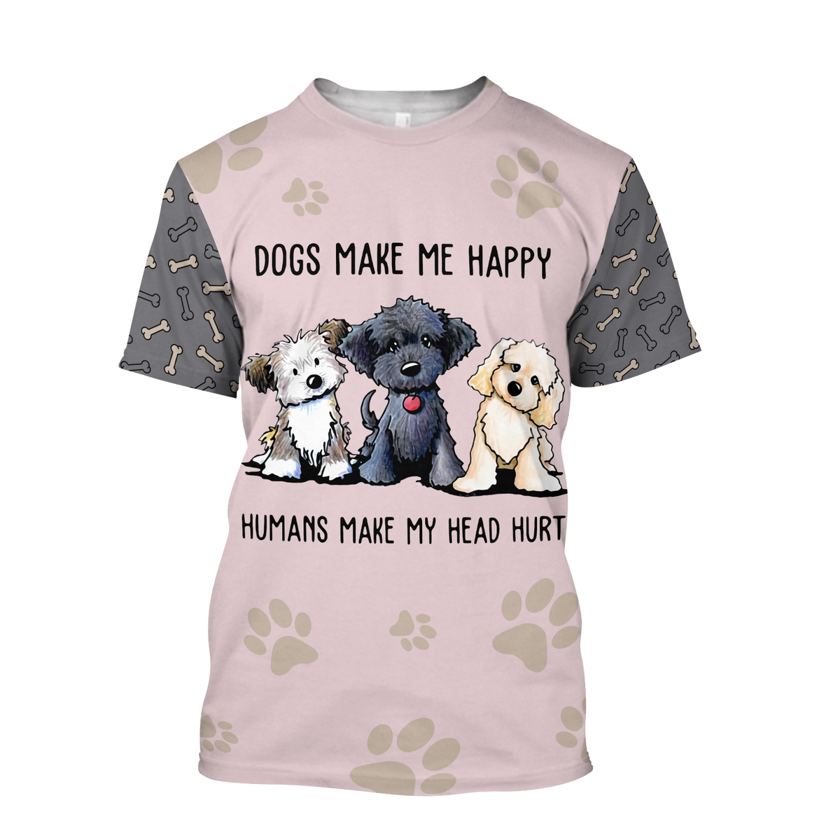 3D All Over Printed Dog Make Me Happy Unisex Shirts XT