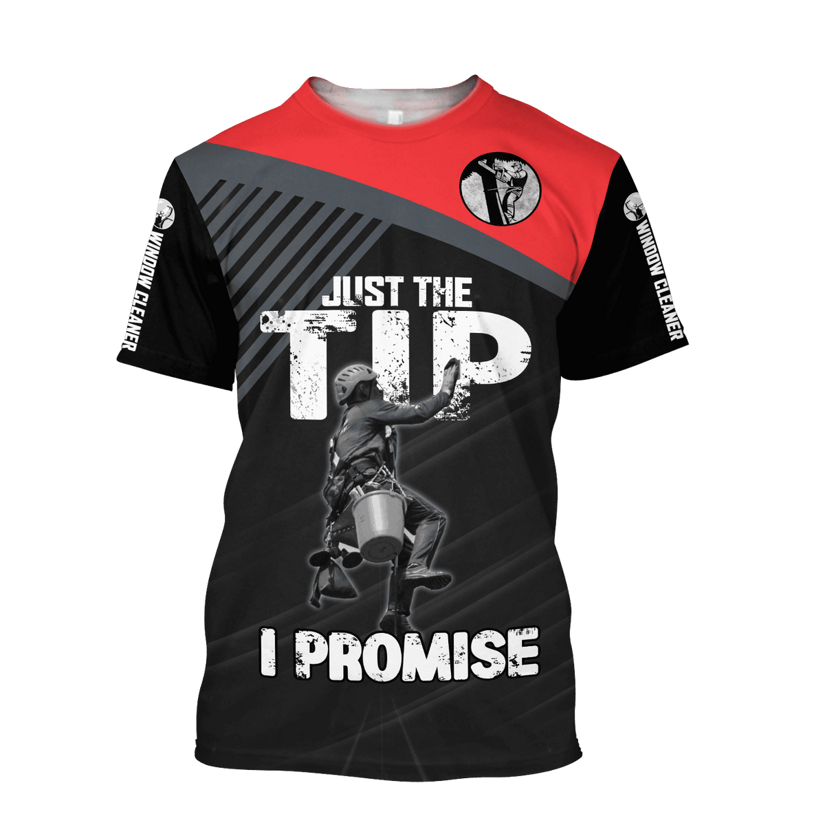 Premium 3D Printed Window Cleaner Shirt Just The Tip MEI