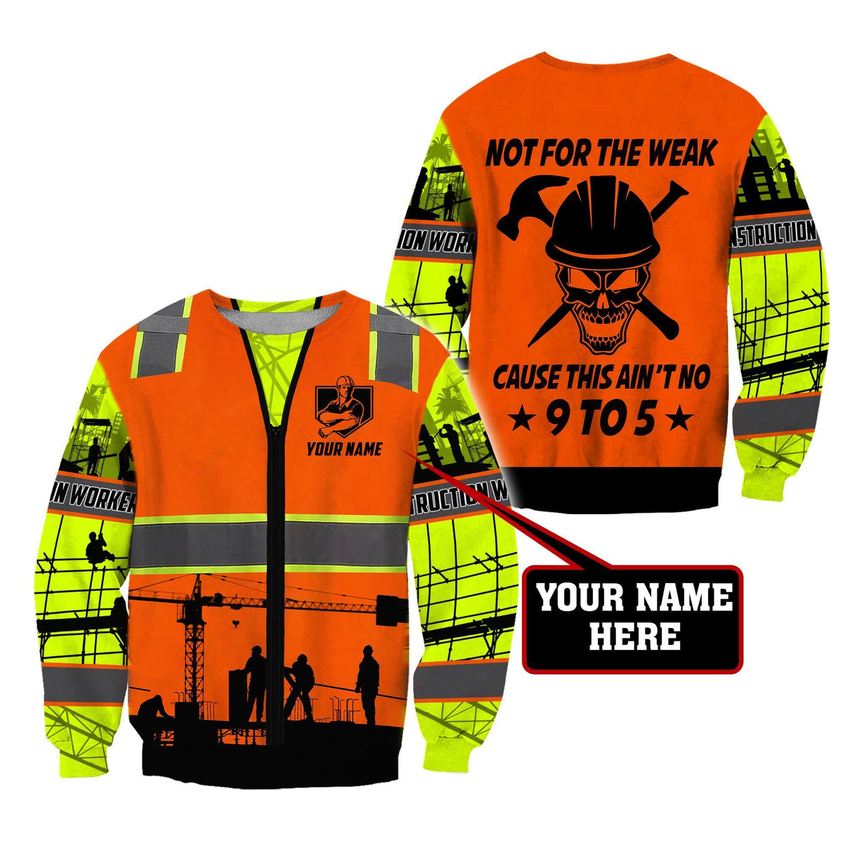 Construction Worker Safety Not For The Weak Custom name 3D Printed Shirts